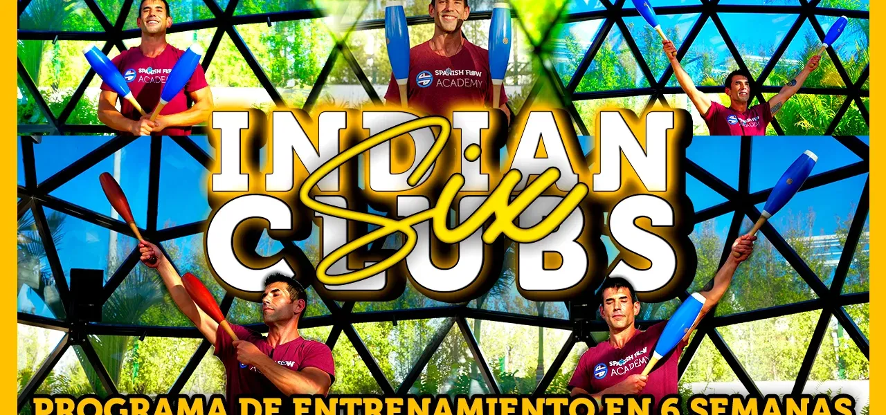 Indian Clubs SIX. Programa de 6 semanas para dominar el Club Swinging